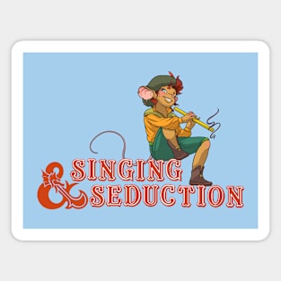 Singing & Seduction Magnet